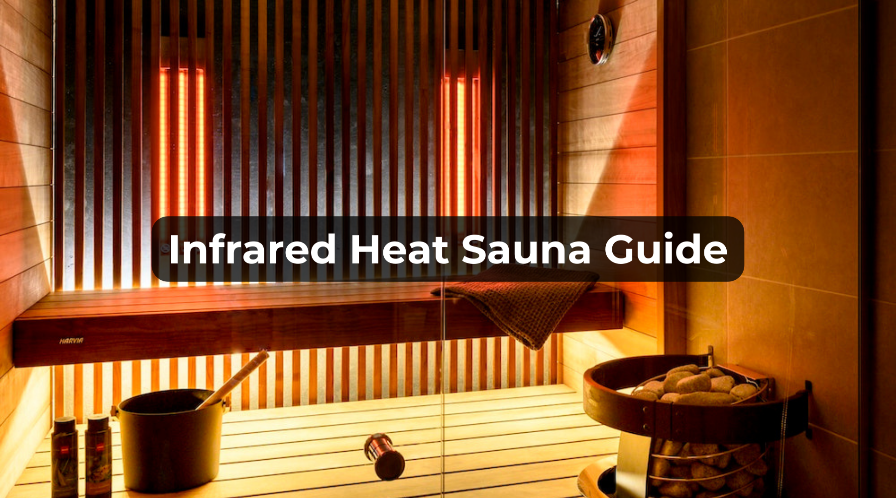 Infrared Heat Sauna Guide: Boost Wellness with Smart Heating